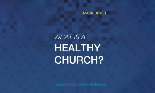 What is a Healthy Church? Understanding Church Essentials